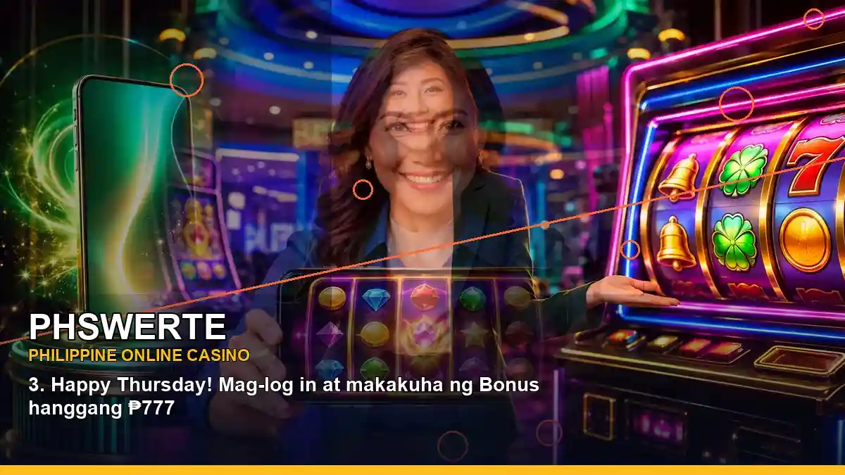 PHSWERTE high-energy reels casino bonus games in a right close-up layout for Philippine players